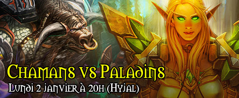 Chamans vs Paladins : participez aux préparatifs ce soir à 22h30