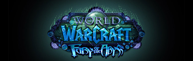 World of Warcraft : Fury of the Abyss