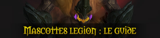 Mascottes Legion WoW