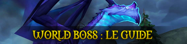 Les world boss de Legion : le guide complet