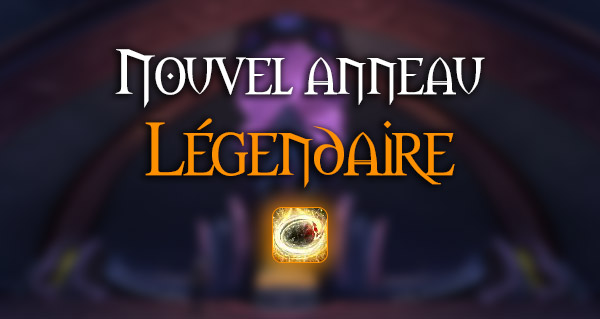 Insigne de la grande armée : nouvel anneau légendaire du patch 7.3