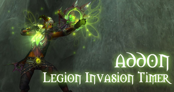 Legion Timer : l'addon pour suivre les assauts de la Légion - World of Warcraft - Mamytwink.com
