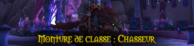 Monture de classe Chasseur : le guide