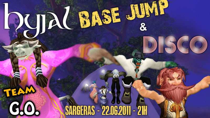 Hyjal base jump et disco sur Sargeras, ce mercredi 22 juin à 21 !