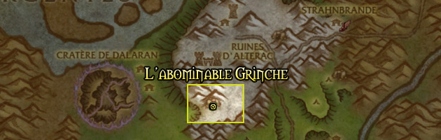 Localisation de l'Abominable Grinche Localisation de l'Abominable Grinche