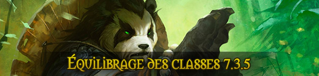 Patch 7.3.5 : équilibrage du leveling des classes