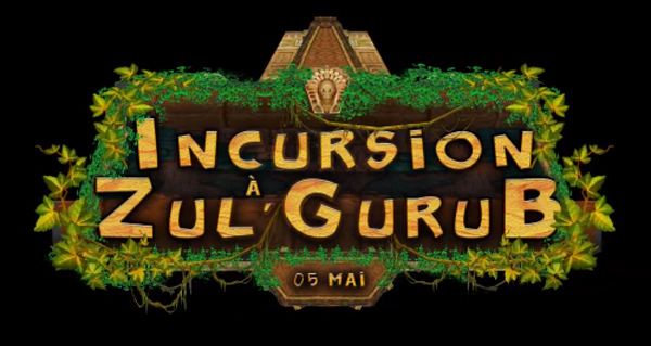 incursion a zul'gurub : l'evenement communautaire prevu le 5 mai 2019