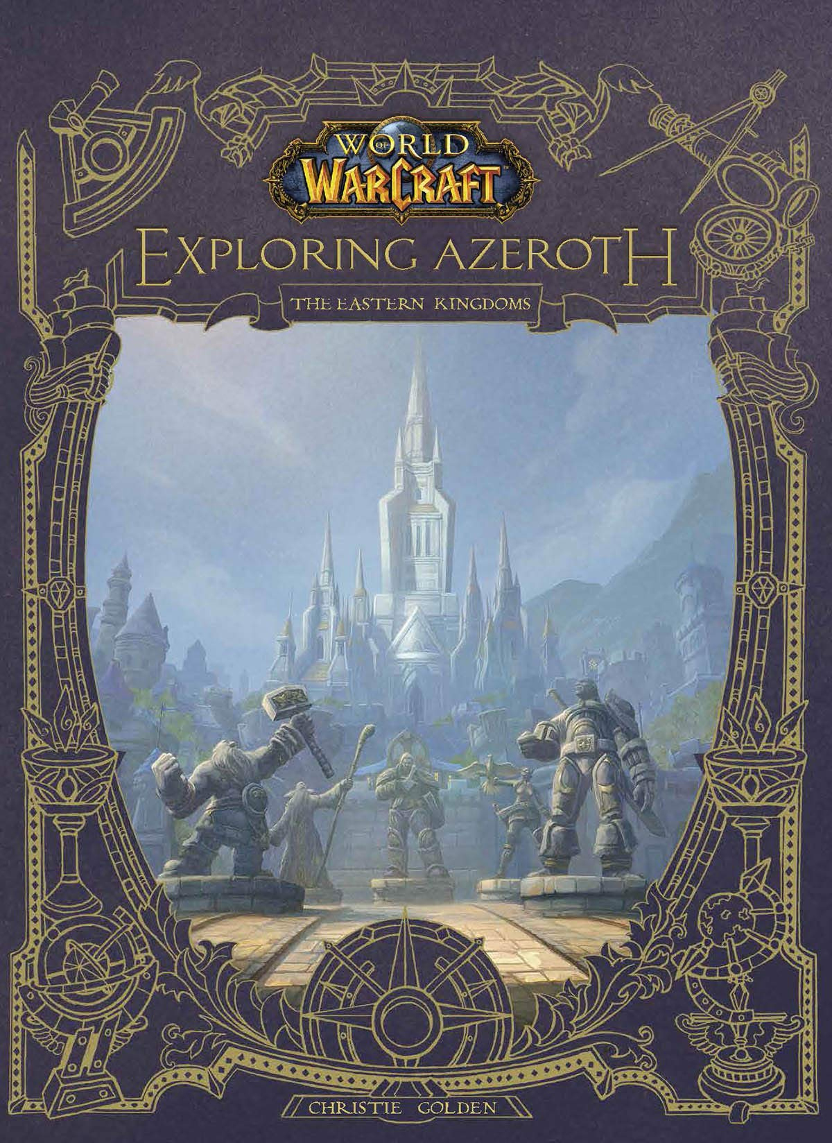 A la découverte d'Azeroth : le nouveau livre de Christie Golden