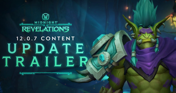patch 12.0.7 : la bande-annonce de lancement est disponible