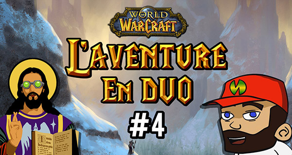 L'aventure en duo #3 : fin de Dun Morogh