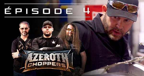 Azeroth Choppers : épisode 4