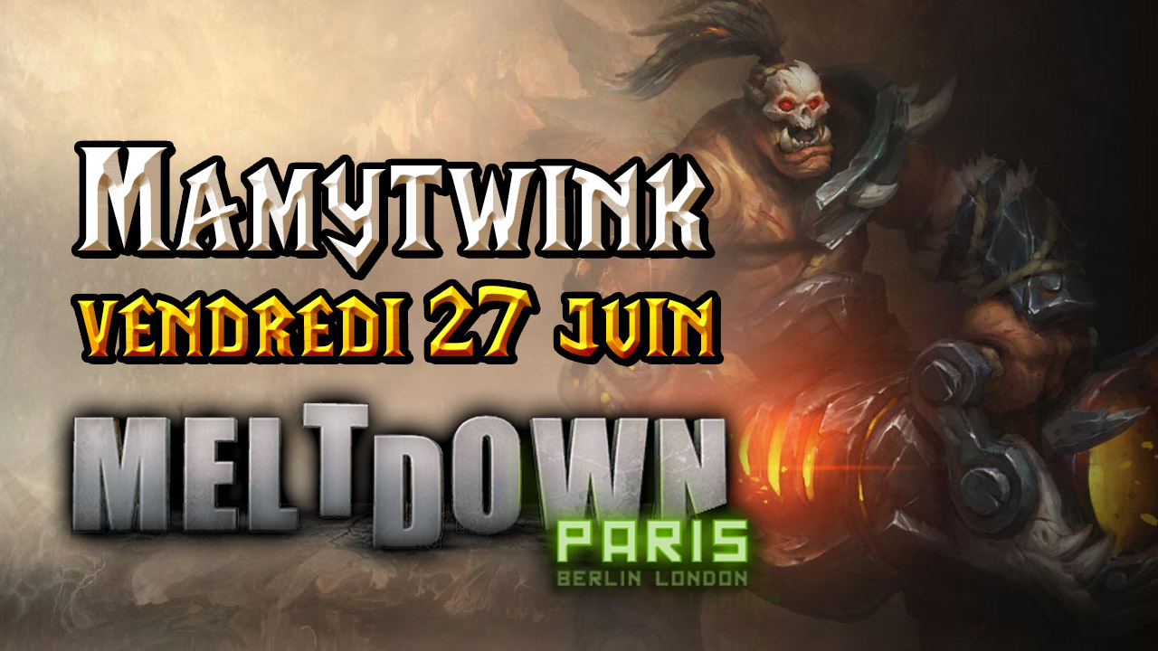 Mamytwink au Meltdown vendredi 27 juin