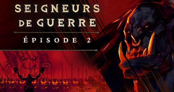 Seigneurs de guerre : le second épisode