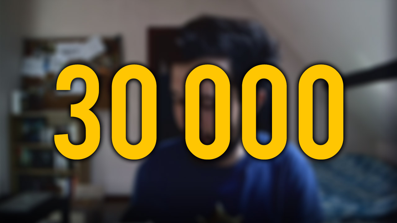 30 000 abonnés ! 