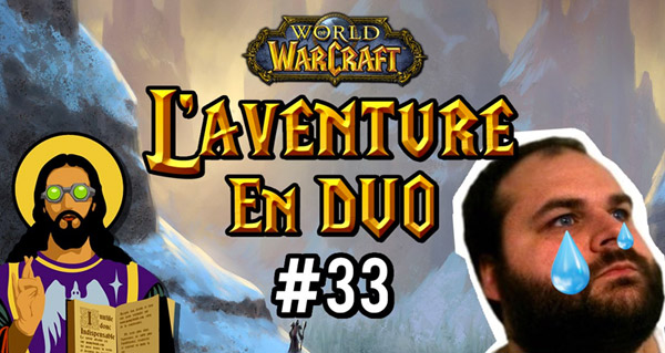 L'aventure en duo #33 : Mamoky Rage !