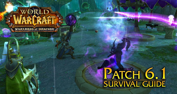 WoW Patch 6.1 : sortie le mercredi 25 février 