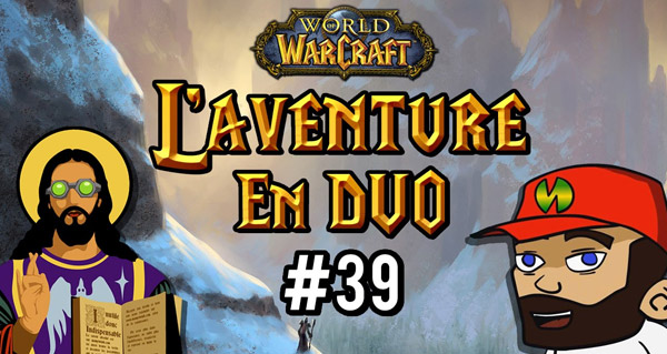 Nouvel épisode de l'Aventure en duo !