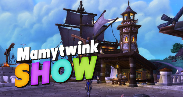 Mamytwink Show spécial patch 6.2