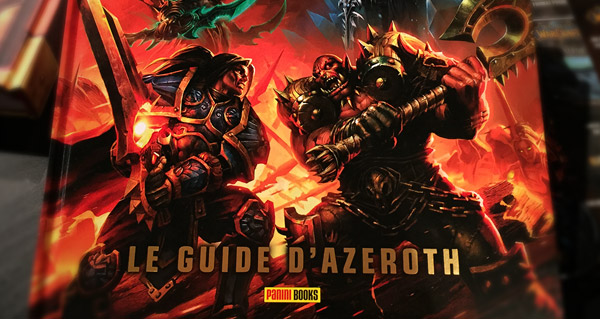 Guide d'Azeroth : nos impressions