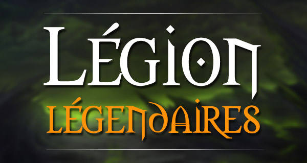 Liste des world drop légendaires dans Legion