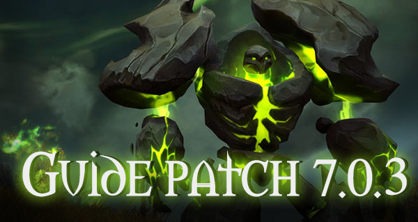 Guide du patch pré-extension (7.0.3)