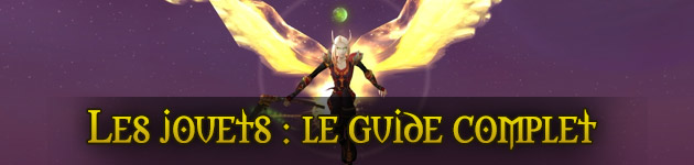 Guide : les jouets dans World of Warcraft